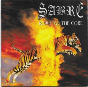 Sabre – Roar To The Core