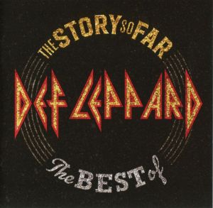 Def Leppard – The Story So Far: The Best Of