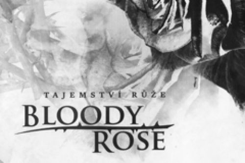 Tajemství krvavé růže Bloody Rose