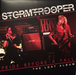 Stormtrooper – Pride Before A Fall - The Lost Album