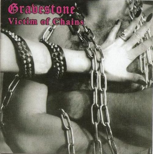 Gravestone - Victims Of Chains