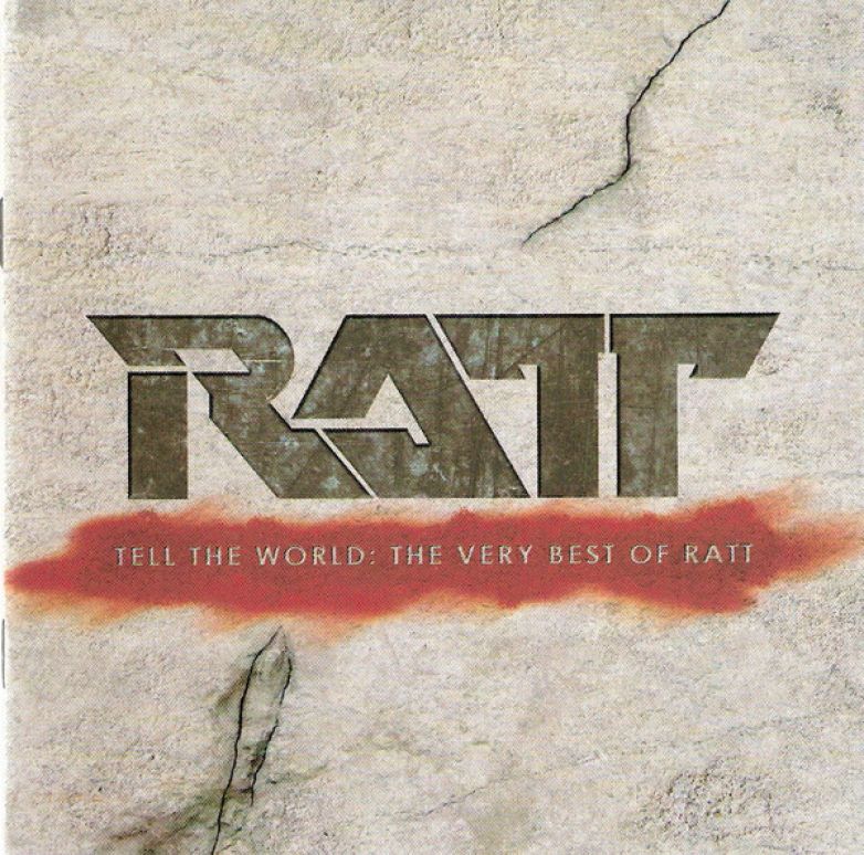 Ratt – Tell The World - The Very Best Of Ratt