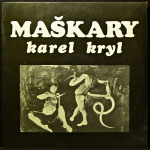 Kryl Karel - Maškary