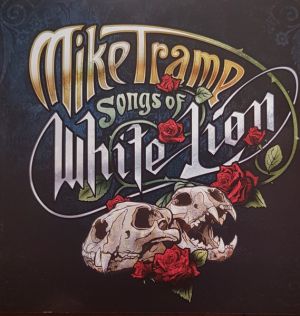 Mike Tramp – Songs Of White Lion