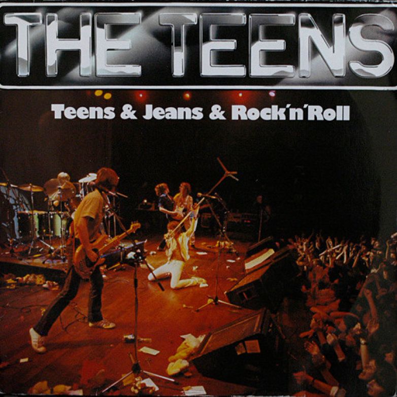 The Teens – Teens &amp; Jeans &amp; Rock &#039;n&#039; Roll