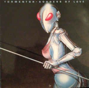 Tormentor ‎– Goddess Of Love