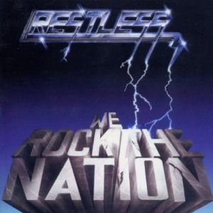 Restless ‎– We Rock The Nation