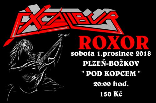 Excalibur a Roxor v Plzni!!!