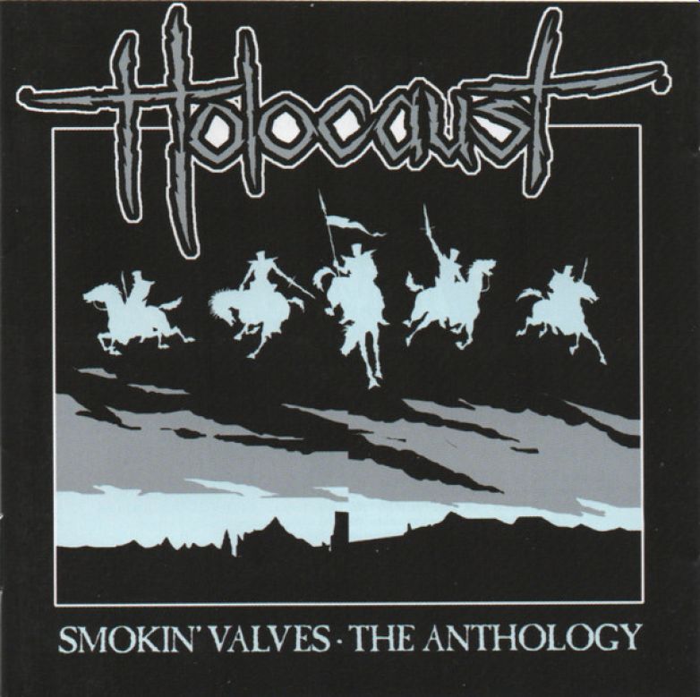 Holocaust – Smokin&#039; Valves (The Anthology)