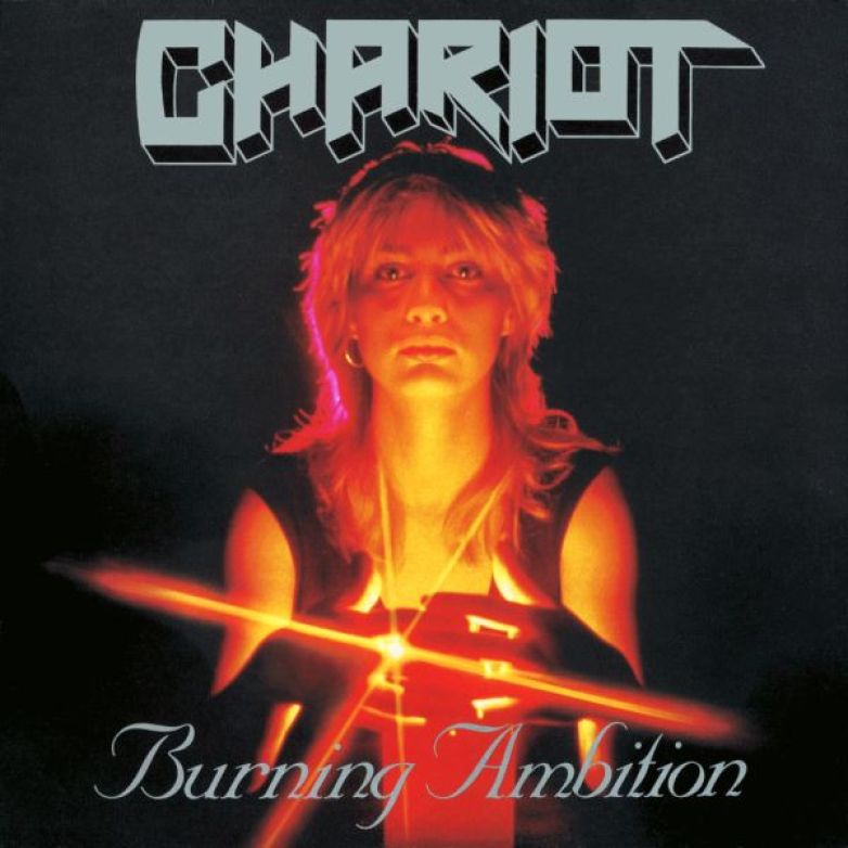 Chariot – Burning Ambition