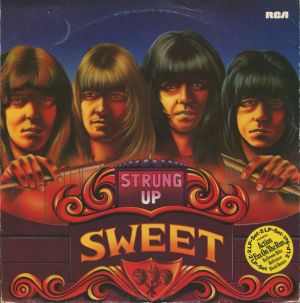 The Sweet ‎– Strung Up