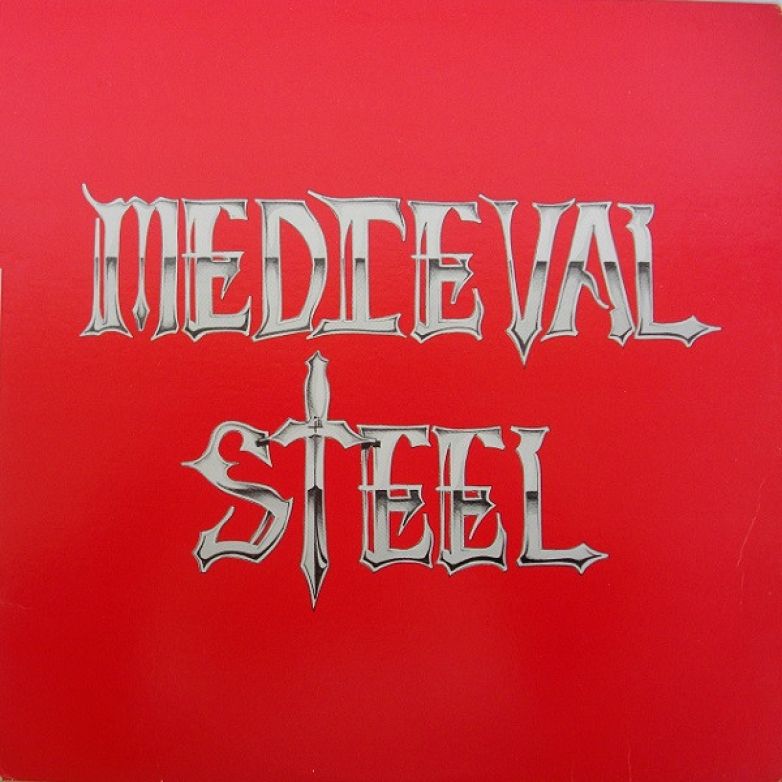 Medieval Steel – Medieval Steel