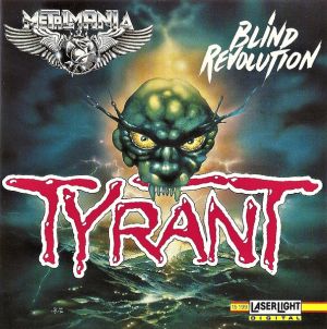 Tyrant – Blind Revolution